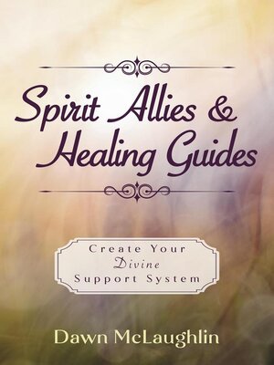 cover image of Spirit Allies & Healing Guides